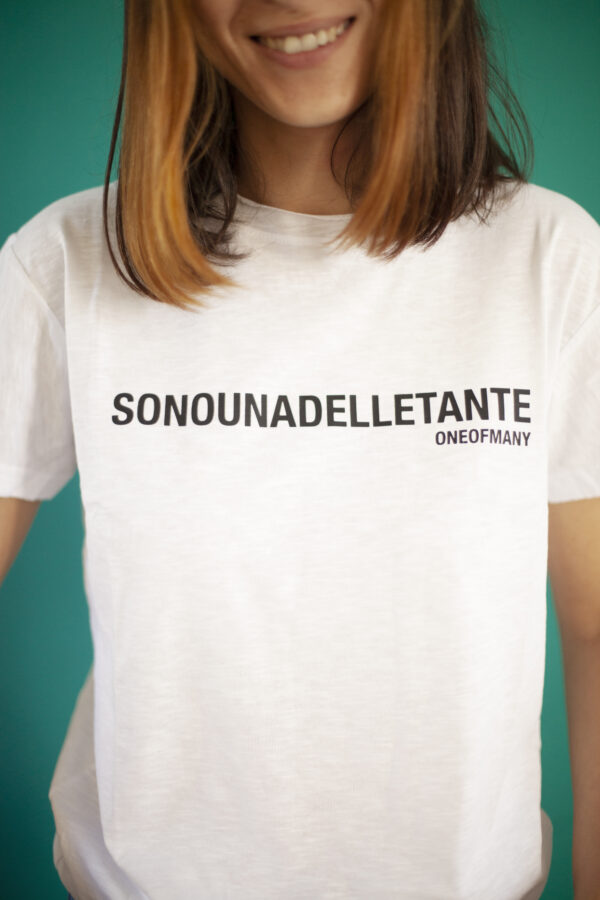 "SONOUNADELLETANTE" - T-Shirt